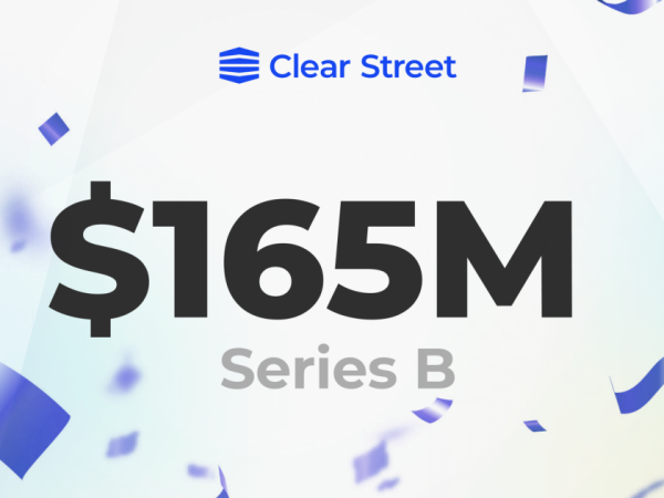 Validus Adds Clear Street to its Private Equity Portfolio with a Series B Investment.